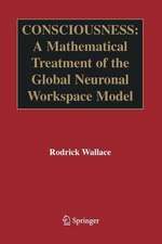 Consciousness: A Mathematical Treatment of the Global Neuronal Workspace Model