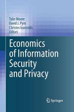 Economics of Information Security and Privacy