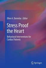 Stress Proof the Heart: Behavioral Interventions for Cardiac Patients