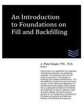 An Introduction to Foundations on Fill and Backfilling