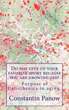 Do Not Give Up Your Favorite Sport Because You Are Growing Old!