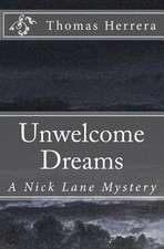 Unwelcome Dreams