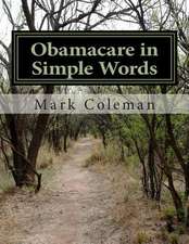 Obamacare in Simple Words