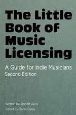 The Little Book of Music Licensing 2nd Edition