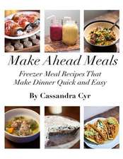 Make Ahead Meals