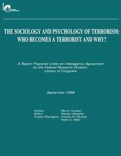 The Sociology and Psychology of Terrorism