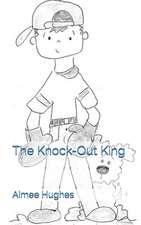 The Knock-Out King