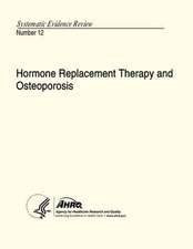 Hormone Replacement Therapy and Osteoporosis