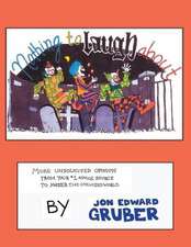 Nothing to Laugh about