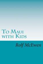 To Maui with Kids