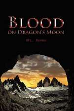 Blood on Dragon's Moon