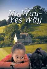 No Way - Yes Way