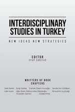 Interdisciplinary Studies in Turkey