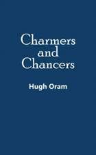 Charmers and Chancers