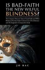 Is Bad-Faith the New Wilful Blindness?