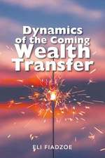 Dynamics of the Coming Wealth Transfer