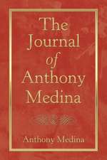 The Journal of Anthony Medina