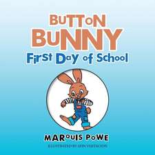 Button Bunny First Day of School