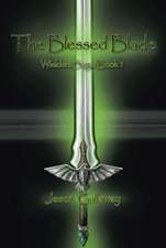 The Blessed Blade