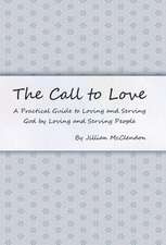 McClendon, J: Call to Love