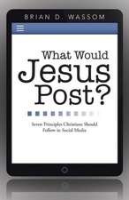 What Would Jesus Post?