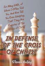 In Defense of the Cross of Christ