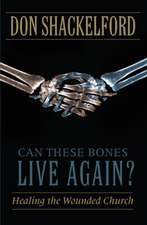 Can These Bones Live Again?