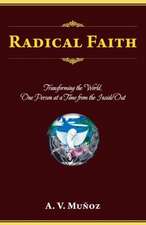 Radical Faith