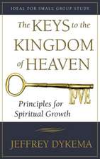 The Keys to the Kingdom of Heaven