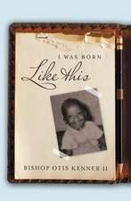 I Was Born Like This