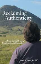 Reclaiming Authenticity