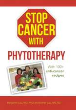 Stop Cancer with Phytotherapy