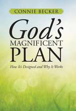 God's Magnificent Plan