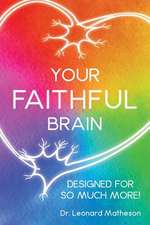 Your Faithful Brain