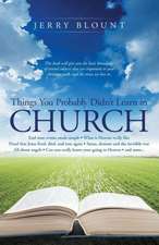 Things You Probably Didn't Learn in Church