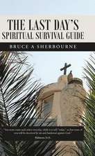 The Last Day's Spiritual Survival Guide