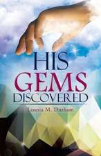 His Gems Discovered