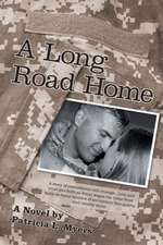 A Long Road Home