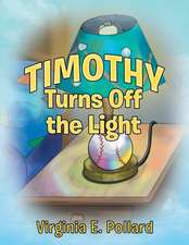 Timothy Turns Off the Light