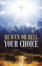 Heaven or Hell