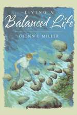 Living a Balanced Life