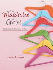 The Wardrobe of Christ