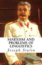 Marxism and Problems of Linguistics