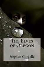 The Elves of Oregon