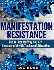 Manifestation Resistance