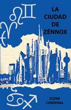 La Ciudad de Zennox