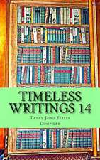 Timeless Writings 14