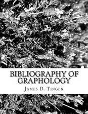 Bibliography of Graphology and Related Sciences