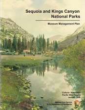 Sequoia and Kings Canyon National Parks Museum Management Plan