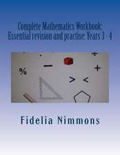 Complete Mathematics Workbook: Years 2 - 5 with Answers